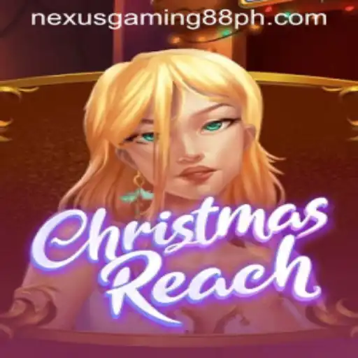 Discover the Magic of ChristmasReach: A Festive Adventure with Nexus Gaming88
