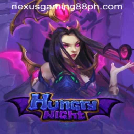 HungryNight: Unveiling the Thrills of Nexus Gaming88's Latest Adventure