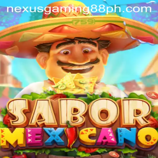 The Allure of SaborMexicano in the World of Nexus Gaming88